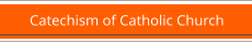 Catechism of Catholic Church
