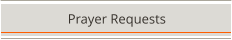 Prayer Requests